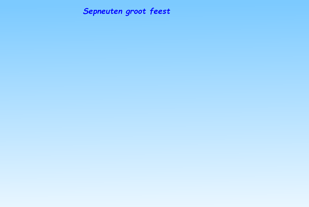 Sepneuten groot feest